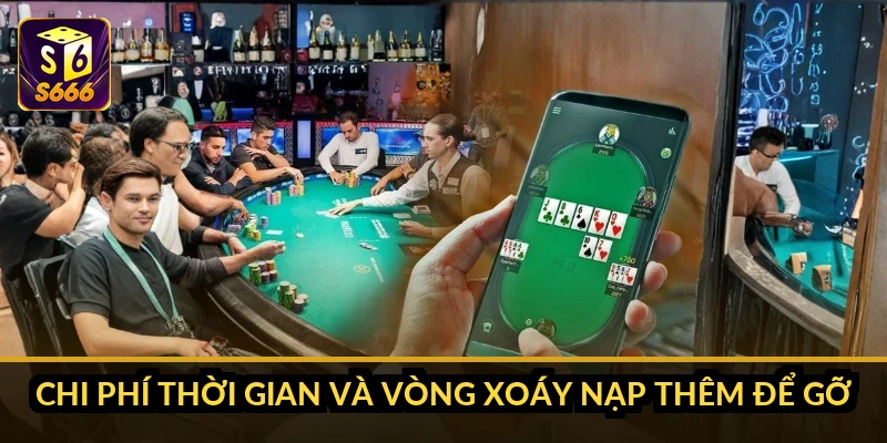 Chi phí thời gian và vòng xoáy nạp thêm để gỡ